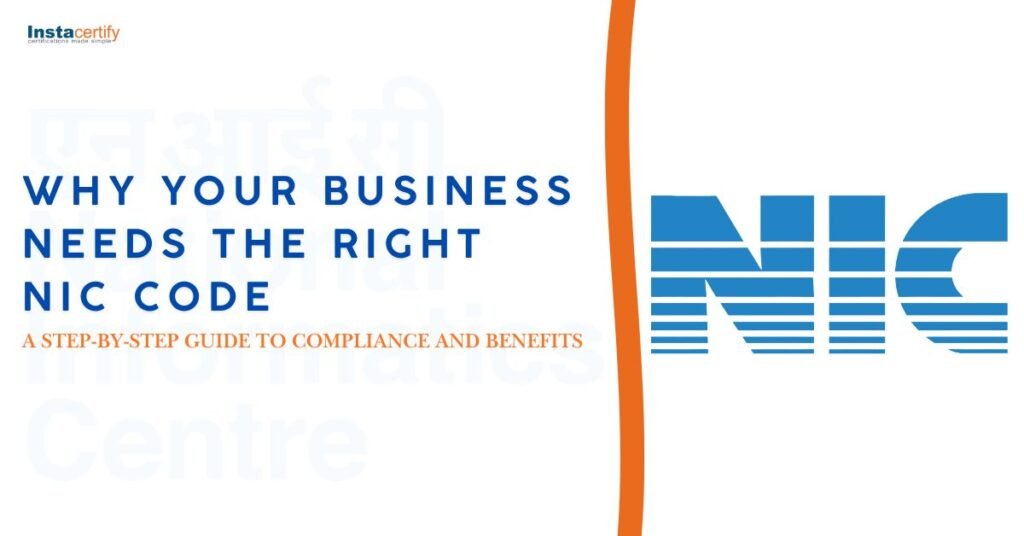 Why Your Business Needs the Right NIC Code: A Step-by-Step Guide to Compliance and Benefits