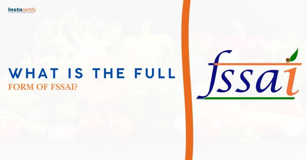 what is the full form of fssai​?