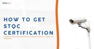 How to Get STQC Certification