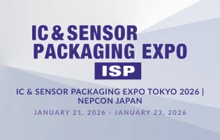 IC & Sensor Packaging Expo Tokyo 2026 | NEPCON Japan