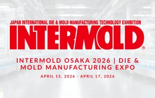 INTERMOLD Osaka 2026 | Die & Mold Manufacturing Expo